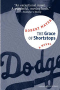 The Grace of Shortstops - Paperback
