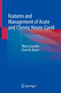 Features and Management of Acute and Chronic Neuro-Covid - Hardcover