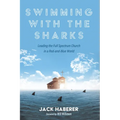 Swimming with the Sharks - Hardcover