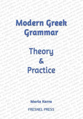 Modern Greek Grammar Theory and Practice - Paperback