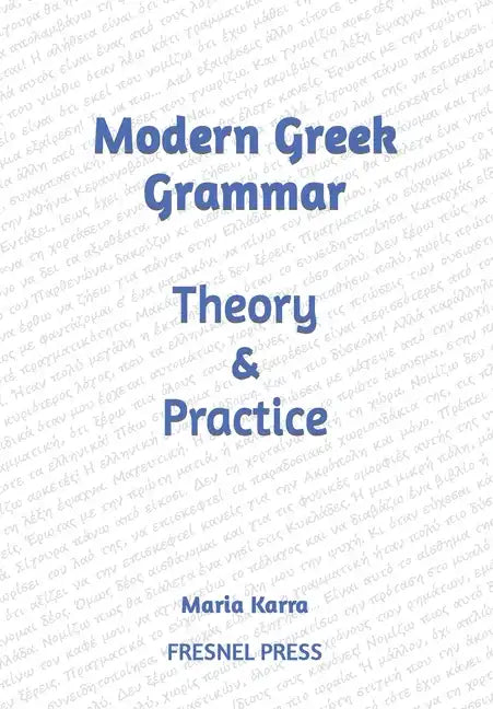 Modern Greek Grammar Theory and Practice - Paperback