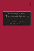 Victorian Crime, Madness and Sensation - Paperback