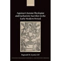 Aquinas's Summa Theologiae and Eucharistic Sacrifice in the Early Modern Period - Hardcover