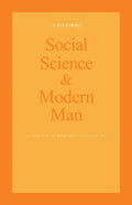 Social Science and Modern Man: Alan B. Plaunt Memorial Lectures 1969 - Paperback