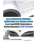 Texas RESIDENTIAL WIREMAN / JOURNEYMAN ELECTRICIAN LICENSE Exam ExamFOCUS Study Notes & Review Questions - Paperback
