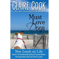 Must Love Dogs: New Leash on Life - Paperback