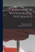 Principles of Physiological Psychology; v.1 - Paperback
