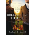 In the Shelter of Hollythorne House - Paperback