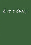 Eve's Story - Hardcover