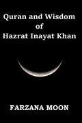 Quran and Wisdom of Hazrat Inayat Khan - Paperback