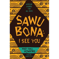 Sawubona: I See You: African Stories for All Ages - Paperback