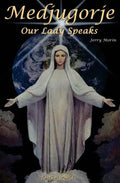Medjugorje Our Lady Speaks To The World - Paperback
