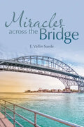 Miracles Across the Bridge - Paperback