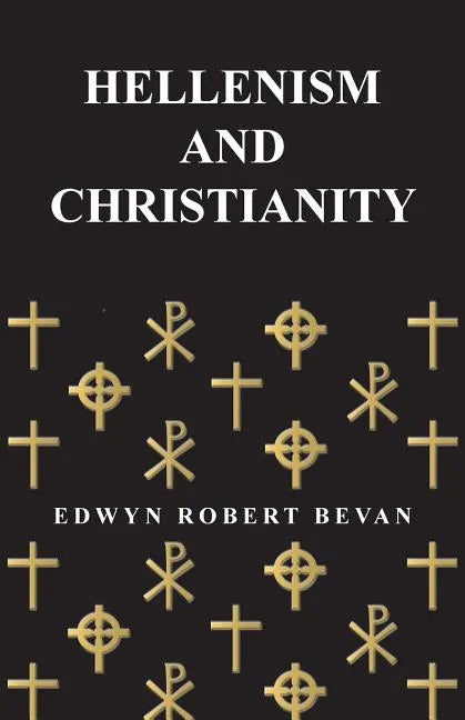 Hellenism and Christianity - Paperback