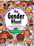 The Gender Wheel - School Edition: a story about bodies and gender for every body - Hardcover