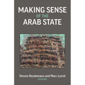 Making Sense of the Arab State - Hardcover