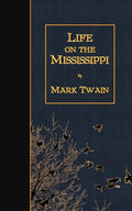 Life on the Mississippi - Paperback