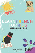 Learn French for Kids: New book to learn Full of words + 15 Bonus Stories for kids - Paperback