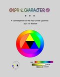 Color & Character: A Contemplation of the Four Divine Qualities - Paperback