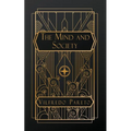 The Mind and Society: Volume I - Paperback