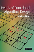 Pearls of Functional Algorithm Design - Hardcover