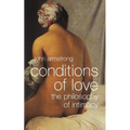 Conditions of Love: The Philosophy of Intimacy - Paperback