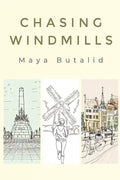 Chasing Windmills - Paperback