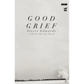 Good Grief: A Collection of Poetry - Paperback