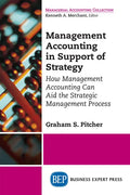 Management Accounting in Support of Strategy: How Management Accounting Can Aid the Strategic Management Process - Paperback