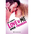 Amor Prohibido (Love Me 1) - Paperback