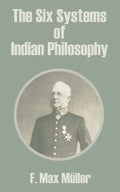 The Six Systems of Indian Philosophy - Paperback