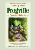 Frogville: Quest of a Princess - Paperback