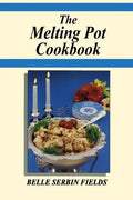 The Melting Pot Cookbook: A Jewish Grandmother's Stories and Good Old Recipes From the Good Old Days - Paperback
