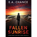 Fallen Sunrise - Hardcover