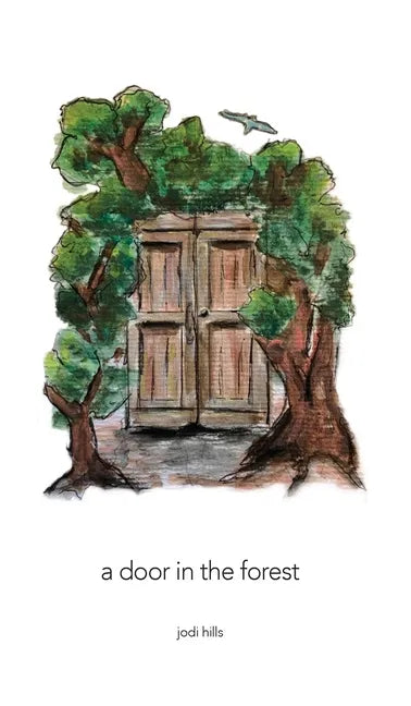 A Door in the Forest - Hardcover
