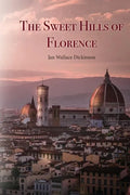 The Sweet Hills of Florence - Paperback
