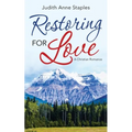 Restoring for Love: A Christian Romance - Paperback