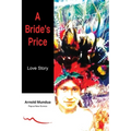 A Bride's Price: Love Story - Paperback