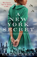 A New York Secret: A heartbreaking and unforgettable World War 2 historical novel - Paperback