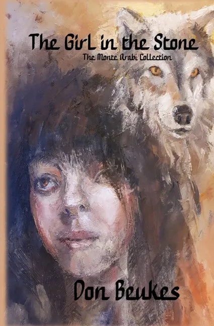 The Girl in the Stone: The Monte Arabi Collection - Paperback