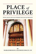 Place of Privilege: Young, Black and in an unexpected place of privilege - Paperback