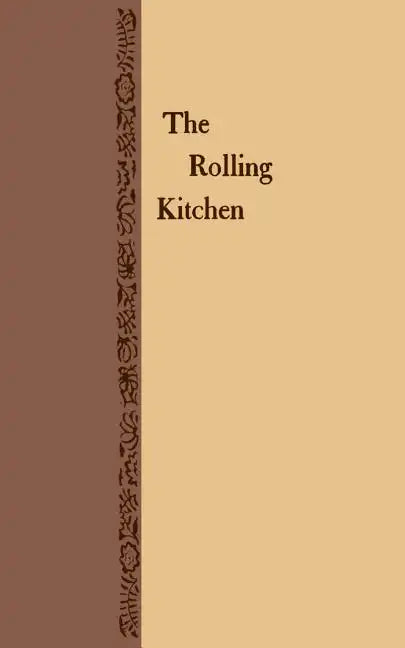 The Rolling Kitchen - Paperback