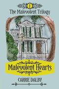 Malevolent Hearts: The Malevolent Trilogy 1 - Paperback