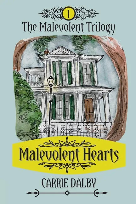 Malevolent Hearts: The Malevolent Trilogy 1 - Paperback