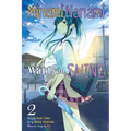 Minami Nanami Wants to Shine, Vol. 2 - Paperback
