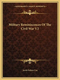 Military Reminiscences of the Civil War V2 - Paperback