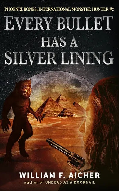 Every Bullet Has a Silver Lining - Paperback