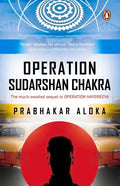 Operation Sudarshan Chakra: The Much-Awaited Sequel to Operation Haygreeva - Paperback