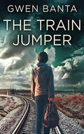 The Train Jumper - Hardcover