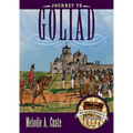 Journey to Goliad - Hardcover